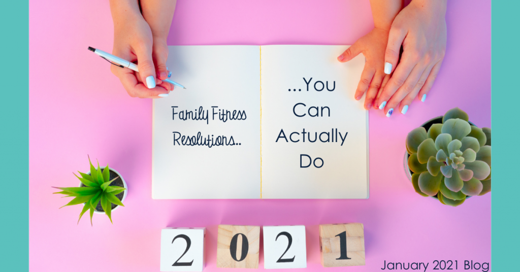 Family Fitness Resolutions